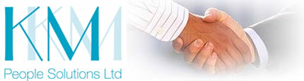 KM People Solutions - Recruitment and Selection, Career Assessment and Development, Career Transitions, Outplacement Support, Project Based Human Resources
